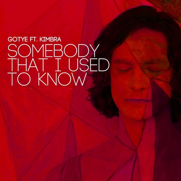 Gotye - Somebody That I Used to Know (featuring Kimbra)